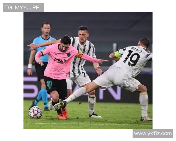 巴塞罗那与尤文图斯激战正酣双方争夺胜利的精彩瞬间回顾